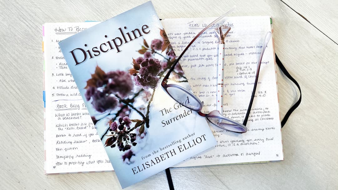 Discipline: The Glad Surrender by Elisabeth Elliot